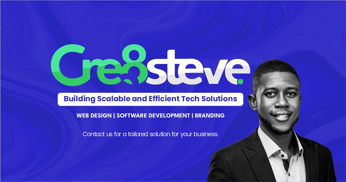 Developer Cre Cre8steve Technologies | Software Development, Design & Tech Training